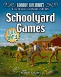 Cover: Schoolyard Games - Crabtree Publishing Company