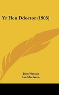 Cover: Yr Hen Ddoctor (1905) - Kessinger Publishing