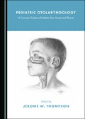 Cover: Pediatric Otolaryngology - Cambridge Scholars Publishing
