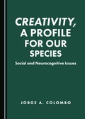 Cover: Creativity, a Profile for Our Species - Cambridge Scholars Publishing