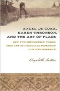 Cover: Angel De Cora, Karen Thronson, and the Art of Place - University of Iowa Press