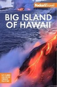 Abbildung von: Fodor's Big Island of Hawaii - Fodor's Travel Publications Inc.,U.S.