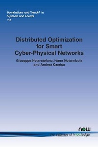 Enlarge image Cover: Distributed Optimization for Smart Cyber-Physical Networks - now publishers Inc
