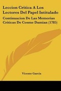 Cover: Leccion Critica A Los Lectores Del Papel Intitulado - Kessinger Publishing