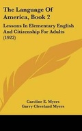 Cover: The Language Of America, Book 2 - Kessinger Publishing