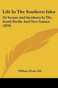 Enlarge image Cover: Life In The Southern Isles - Kessinger Publishing