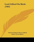 Cover: Lord Lilford On Birds (1903) - Kessinger Publishing
