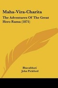 Cover: Maha-Vira-Charita - Kessinger Publishing