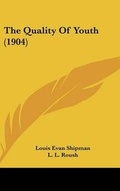 Cover: The Quality of Youth (1904) - Kessinger Publishing