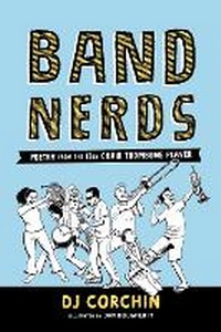 Abbildung von: Band Nerds - Sourcebooks Explore