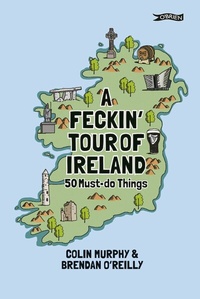 Abbildung von: A Feckin' Tour of Ireland - O'Brien Press Ltd