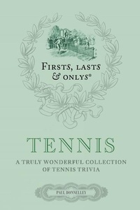 Abbildung von: Firsts; Lasts and Onlys: Tennis - Pitch Publishing Ltd