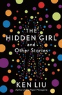 Cover: The Hidden Girl and Other Stories - Head of Zeus -- an AdAstra Book