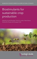 Cover: Biostimulants for Sustainable Crop Production - Burleigh Dodds Science Publishing Limited