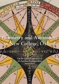 Abbildung von: Geometry and Astronomy in New College, Oxford 2019 - New College Library and Archives Oxford