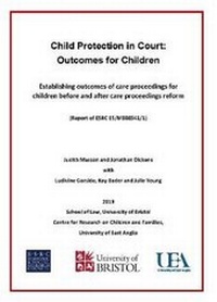 Enlarge image Cover: Child Protection in Court: Outcomes for Children - School of Law, University of Bristol