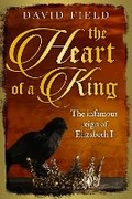 Cover: The Heart of a King - Sapere Books