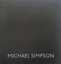 Enlarge image Cover: Michael Simpson - Blain|Southern