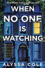 Cover: When No One Is Watching - William Morrow Paperbacks