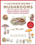 Cover: The Ultimate Guide to Mushrooms - Skyhorse Publishing