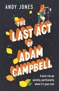 Cover: The Last Act of Adam Campbell - Hodder & Stoughton