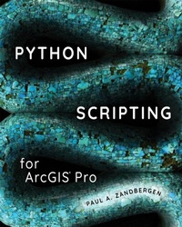 Abbildung von: Python Scripting for ArcGIS Pro - Esri Press