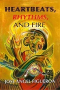 Cover: Heartbeats, Rhythms, And Fire - Red Sugarcane Press