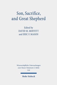 Abbildung von: Son, Sacrifice, and Great Shepherd - Mohr Siebeck