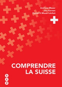 Enlarge image Cover: Comprendre la Suisse - hep verlag