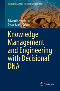 Enlarge image Cover: Knowledge Management and Engineering with Decisional DNA - Springer