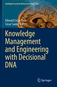 Enlarge image Cover: Knowledge Management and Engineering with Decisional DNA - Springer
