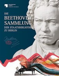 Abbildung von: Die Beethoven-Sammlung der Staatsbibliothek zu Berlin - Michael Imhof Verlag