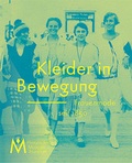 Cover: Kleider in Bewegung - Michael Imhof Verlag