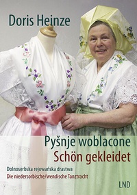 Abbildung von: Schön gekleidet Pysnje woblacone - Domowina