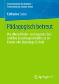 Cover: P&auml;dagogisch betreut - Springer VS