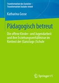 Cover: P&auml;dagogisch betreut - Springer VS
