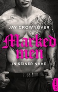 Cover: Marked Men: In seiner N&auml;he - beHEARTBEAT