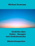 Cover: Gedichte &uuml;ber Gottes - Zusagen vom Gedichtemicha - BoD - Books on Demand