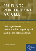Cover: Pr&uuml;fungsvorbereitung aktuell - Fachlagerist/-in Fachkraft f&uuml;r Lagerlogistik - Europa-Lehrmittel