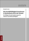 Abbildung von: Die Geschäftsunfähigkeit Erwachsener in Deutschland und in der Schweiz - Tectum Wissenschaftsverlag
