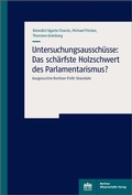 Abbildung von: Untersuchungsausschüsse: Das schärfste Holzschwert des Parlamentarismus? - Berliner Wissenschafts-Verlag