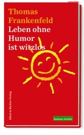 Cover: Leben ohne Humor ist witzlos - Ellert & Richter