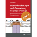Cover: Brandschutzkonzepte nach Bauordnung Nordrhein-Westfalen - E-Book (PDF) - Rudolf M&uuml;ller Verlag