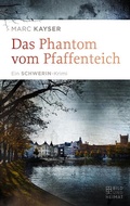 Cover: Das Phantom vom Pfaffenteich - Bild und Heimat Verlag