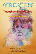 Cover: Frozen Through the Eyes of a Child - BOOKBABY