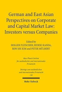 Abbildung von: German and East Asian Perspectives on Corporate and Capital Market Law: Investors versus Companies - Mohr Siebeck