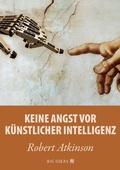 Cover: Keine Angst vor k&uuml;nstlicher Intelligenz - European Investment Bank