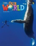 Cover: Our World 2 (British English) - Cengage ELT
