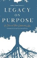 Cover: Legacy on Purpose? - Blurb