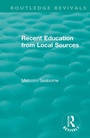 Cover: Recent Education from Local Sources - Routledge